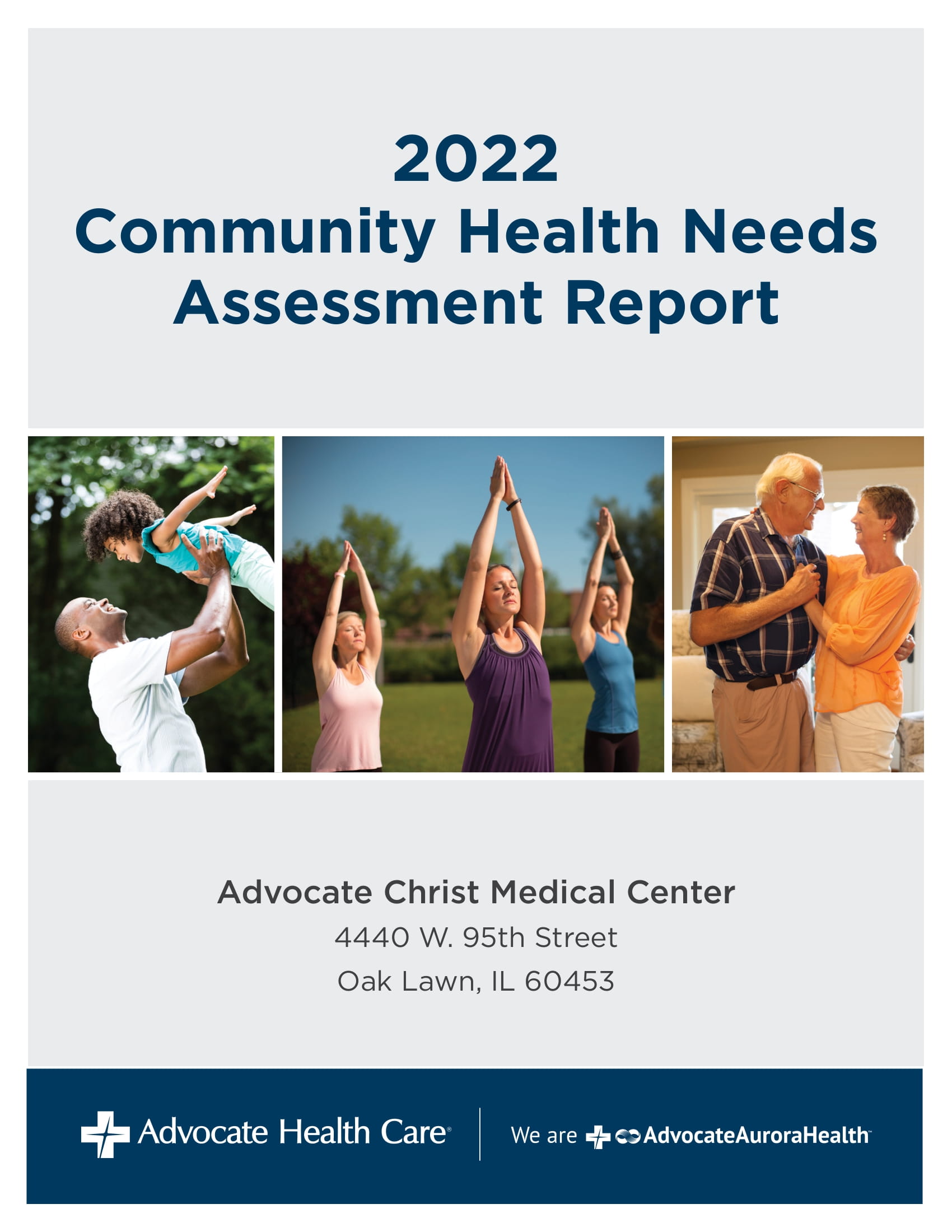 Advocate Christ Medical Center CHNA Report 2022 