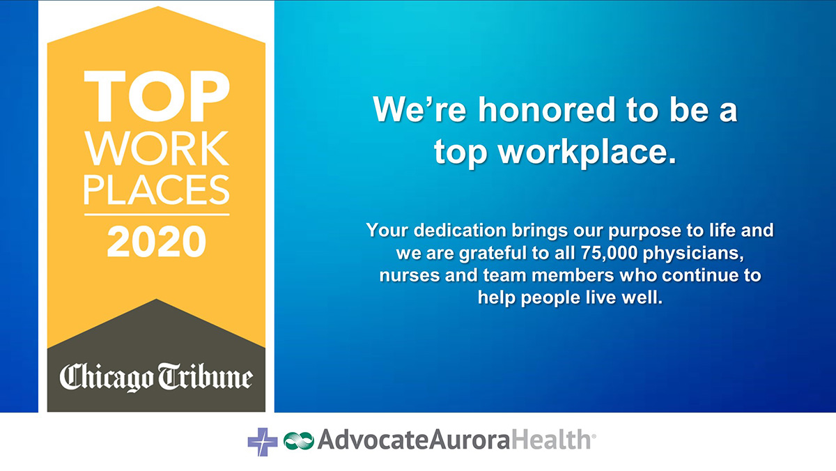 Advocate Aurora Health awarded 'Top Workplace' 2020 recognition by  Chicago Tribune for 8th time